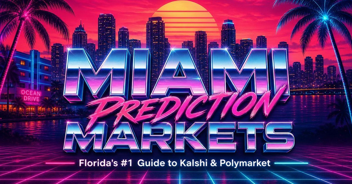 Miami Prediction Markets — Florida's #1 Guide to Polymarket, OG by Crypto.com, Kalshi & the 2026 Election Markets